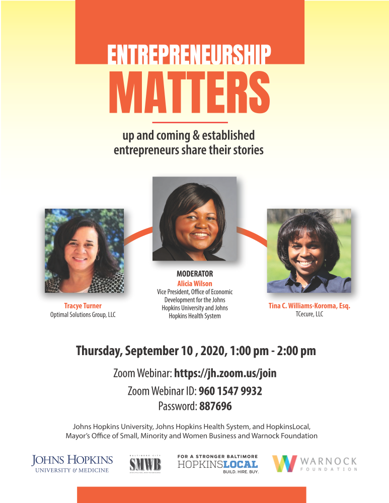 “Entrepreneurship Matters” is a conversation with local up and coming and established entrepreneurs. Date: Thursday, September 10, 2020, 1 PM to 2 PM. Speakers: Tracye Turner, Tina C.Williams-Koroma, Esq. Moderator: Alicia Wilson.